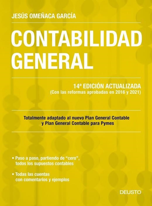 CONTABILIDAD GENERAL. 14ª EDICIÓN ACTUALIZADA (CON LAS REFORMAS APROBADAS EN 2016 Y 2021) | 9788423432950 | OMEÑACA GARCÍA, JESÚS