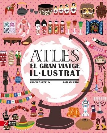 ATLES. EL GRAN VIATGE IL·LUSTRAT | 9788417374662 | HÉDELIN, PASCALE