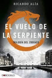 EL VUELO DE LA SERPIENTE | 9788416087525 | ALÍA, RICARDO