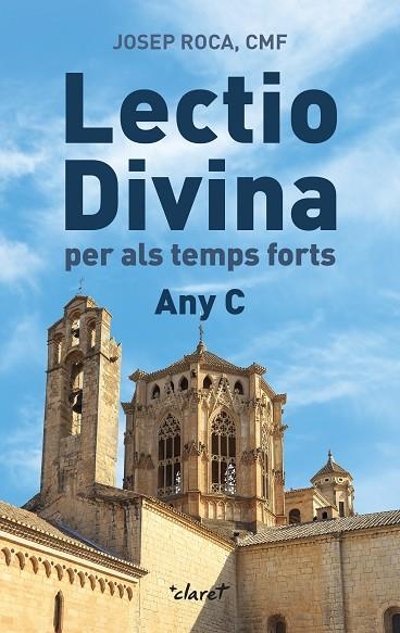 LECTIO DIVINA PER ALS TEMPS FORTS. ANY C | 9788491363644 | ROCA I ALSINA, JOSEP