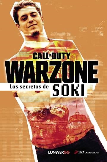 CALL OF DUTY WARZONE. LOS SECRETOS DE SOKI | 9788418820007 | SOKI