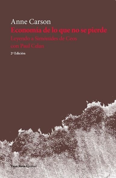 ECONOMÍA DE LO QUE NO SE PIERDE | 9788412243956 | CARSON, ANNE