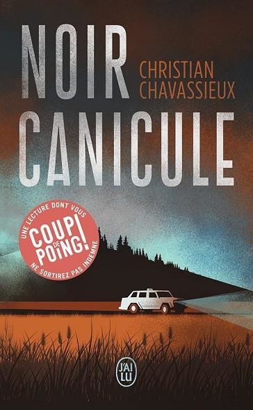 NOIR CANICULE | 9782290251508 | CHRISTIAN CHAVASSIEUX