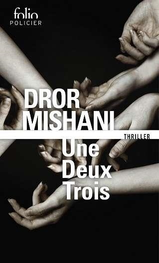 UNE DEUX TROIS | 9782072922848 | MISHANI, DROR