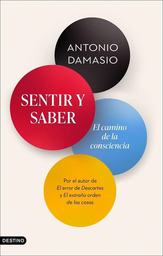 SENTIR Y SABER. EL CAMINO DE LA CONSCIENCIA | 9788423360178 | DAMASIO, ANTONIO