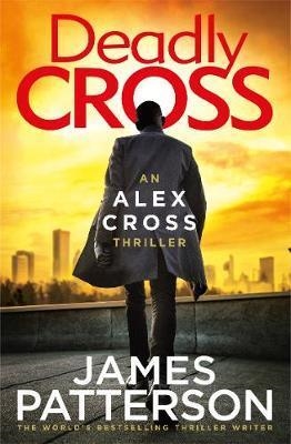 DEADLY CROSS | 9781787461895 | PATTERSON, JAMES