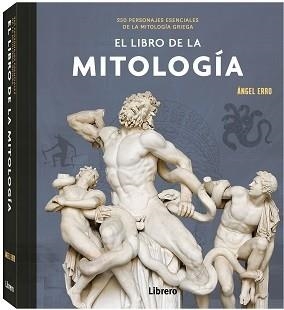 EL LIBRO DE LA MITOLOGIA | 9789463597906 | ERRO, ANGEL