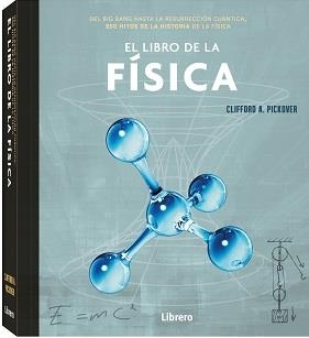 EL LIBRO DE LA FISICA | 9789463596879 | A PICKOVER, CLIFFORD