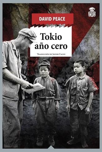 TOKIO AÑO CERO. TRILOGIA DE TOKIO 1 | 9788418918025 | PEACE, DAVID