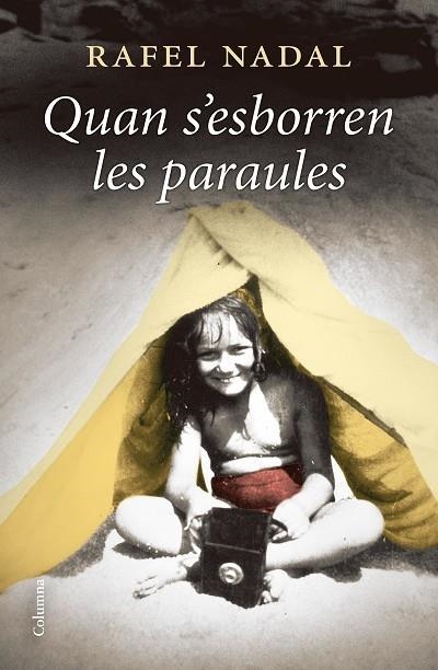 QUAN S'ESBORREN LES PARAULES. LA BABA MONTSERRAT TRILOGIA AUTOBIOGRAFICA 3 | 9788466428460 | NADAL, RAFEL