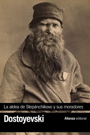 LA ALDEA DE STEPÁNCHIKOVO Y SUS MORADORES. NOTAS DE UN DESCONOCIDO | 9788413625089 | DOSTOYEVSKI, FIÓDOR