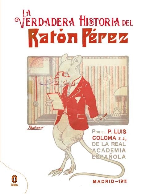 LA VERDADERA HISTORIA DEL RATÓN PÉREZ | 9788418817069 | PADRE COLOMA