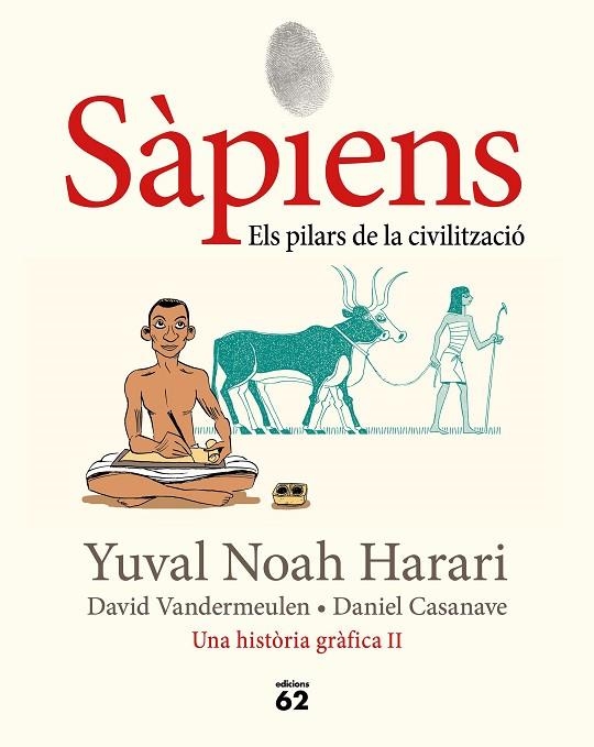 SÀPIENS. UNA HISTORIA GRAFICA 2. ELS PILARS DE LA CIVILITZACIÓ | 9788429779776 | NOAH HARARI, YUVAL