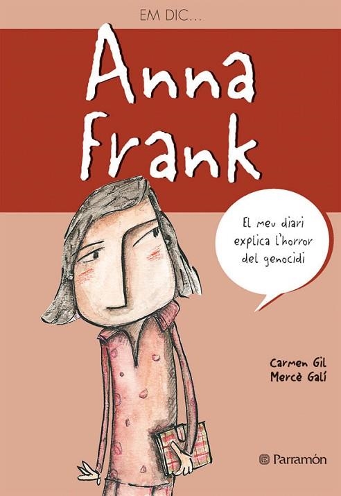 EM DIC ANNA FRANK | 9788434233386 | GIL, CARMEN / GALÍ, MERCÈ