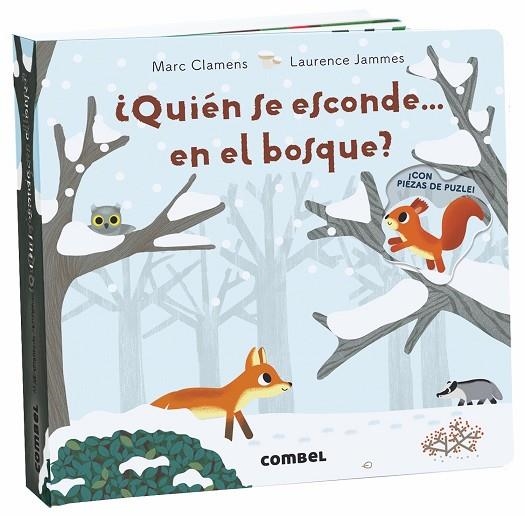 ¿QUIÉN SE ESCONDE... EN EL BOSQUE? | 9788491013730 | CLAMENS, MARC/JAMMES, LAURENCE