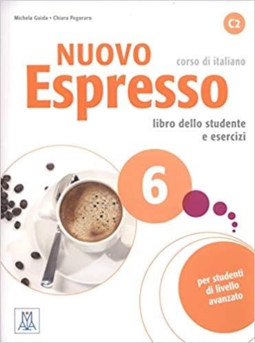 NUOVO ESPRESSO (+CON CD-AUDIO): LIBRO STUDENTE + CD AUDIO 6: | 9788861826106 | BELLAGAMBA, ROSELLA