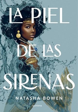 LA PIEL DE LAS SIRENAS | 9788417922559 | BOWEN, NATASHA