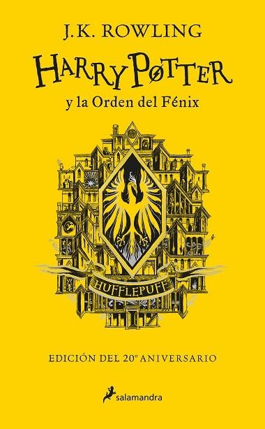 HARRY POTTER Y LA ORDEN DEL FÉNIX (EDICIÓN HUFFLEPUFF DEL 20º ANIVERSARIO) (HARR | 9788418174636 | ROWLING, J.K.