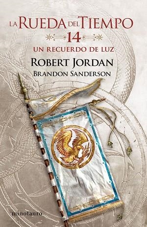 UN RECUERDO DE LUZ. LA RUEDA DEL TIEMPO 14/14 | 9788445007136 | JORDAN, ROBERT/SANDERSON, BRANDON