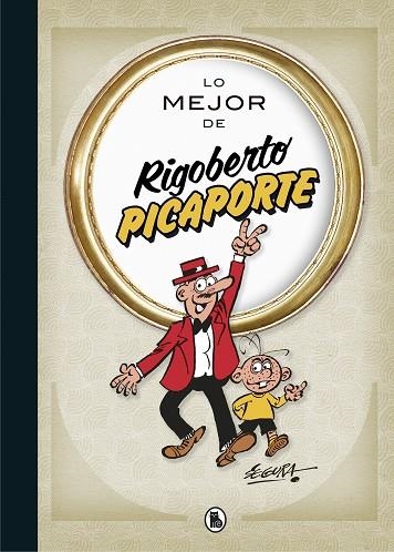 LO MEJOR DE RIGOBERTO PICAPORTE  | 9788402423313 | SEGURA, ROBERT