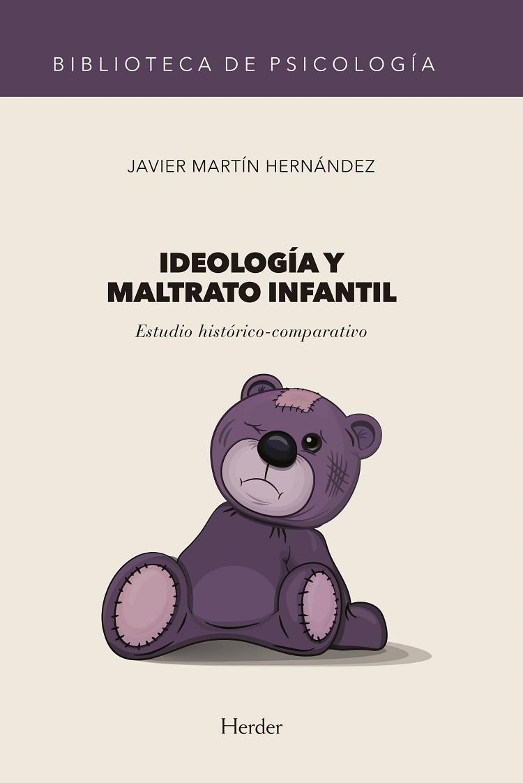 IDEOLOGÍA Y MALTRATO INFANTIL | 9788425442377 | MARTÍN HERNÁNDEZ, JAVIER