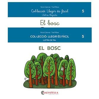 EL BOSC. LLEGIR ÉS FÀCIL 5 LLETRA LLIGADA/PAL | 9788418427459 | CUBINSÀ ADSUAR, NÚRIA