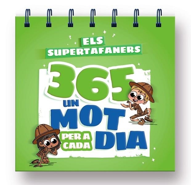 ELS SUPERTAFANERS 365. UN MOT PER A CADA DIA | 9788499743561