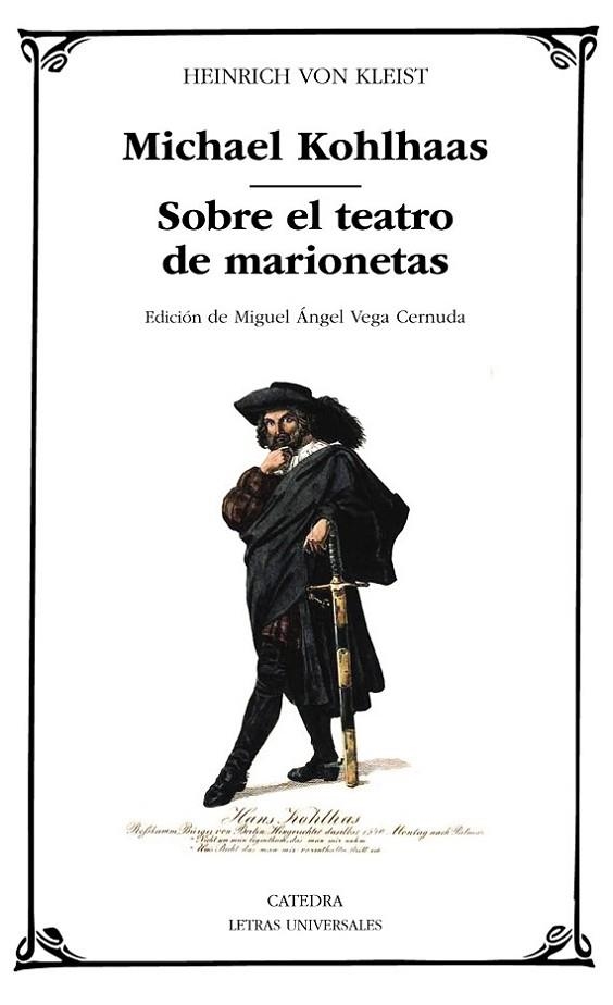 MICHAEL KOHLHAAS; SOBRE EL TEATRO  DE MARIONETAS | 9788437643267 | VON KLEIST, HEINRICH