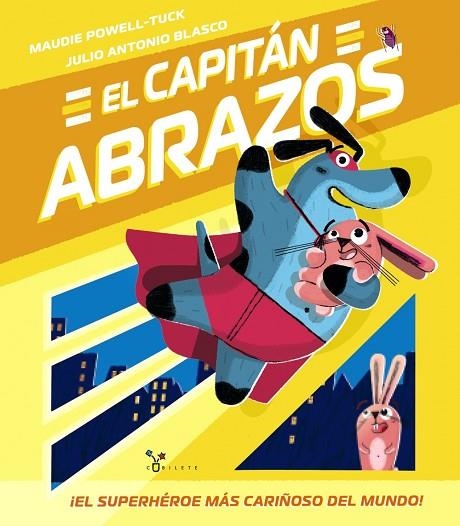 EL CAPITÁN ABRAZOS | 9788469663677 | POWELL-TUCK, MAUDIE