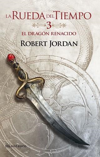 EL DRAGÓN RENACIDO. LA RUEDA DEL TIEMPO 3/14 | 9788445007020 | JORDAN, ROBERT