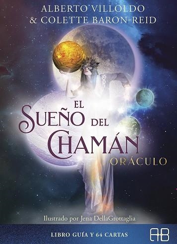 EL SUEÑO DEL CHAMÁN, ORÁCULO. LIBRO GUÍA Y 64 CARTAS | 9788417851149 | VILLOLDO, ALBERTO/BARON-REID, COLETTE