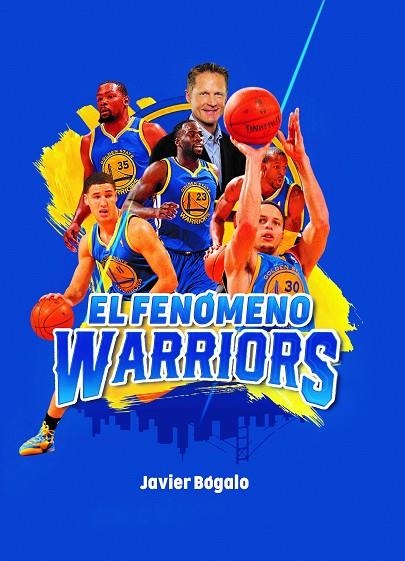 EL FENÓMENO WARRIORS | 9788415448570 | BÓGALO FERNÁNDEZ, JAVIER