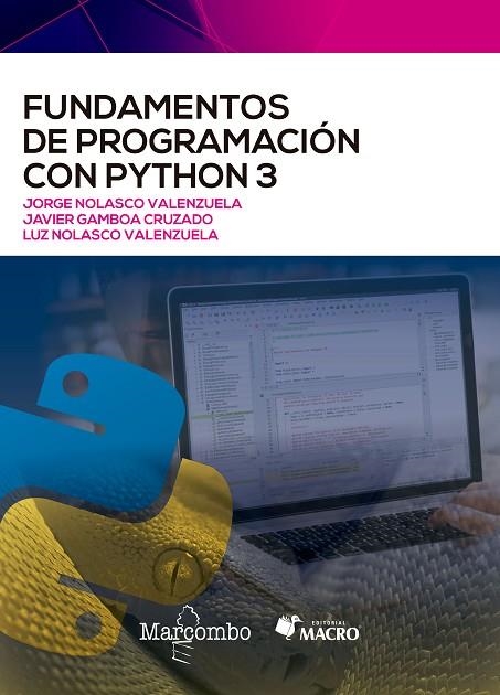 FUNDAMENTOS DE PROGRAMACIÓN CON PYTHON 3 | 9788426733818 | NOLASCO, JORGE SANTIAGO/NOLASCO, LUZ ELENA/GAMBOA, JAVIER ARTURO