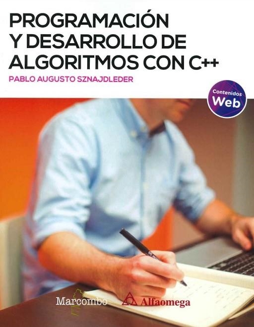 PROGRAMACIÓN Y DESARROLLO DE ALGORITMOS CON C++ | 9788426733207 | SZNAJDLEDER,PABLO