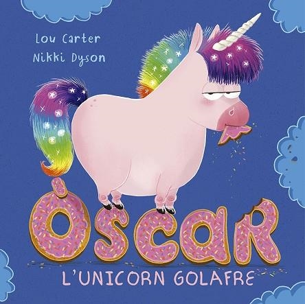 ÒSCAR L´UNICORN GOLAFRE | 9788491454939 | CARTER, LOU