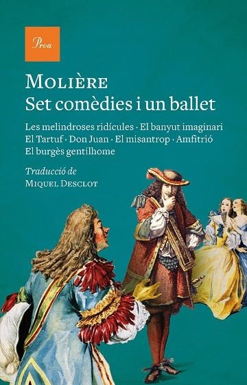 SET COMÈDIES I UN BALLET (LES MELINDROSES RIDICULES, EL BANYUT IMAGINARI, EL TARTUF, DON JUAN, EL MISANTROP, AMFITRIO, EL BURGES GENTILHOME) | 9788475889078 | MOLIÈRE