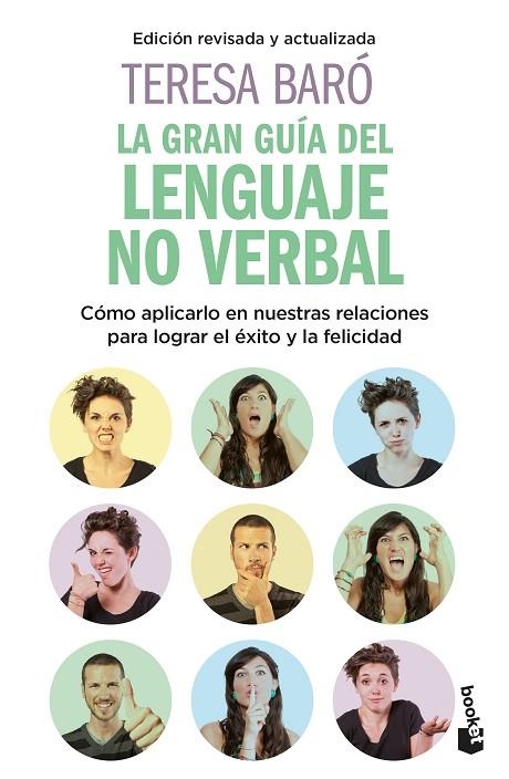 LA GRAN GUÍA DEL LENGUAJE NO VERBAL. CÓMO APLICARLO EN NUESTRAS RELACIONES PARA LOGRAR EL ÉXITO Y LA FELICIDAD | 9788408249436 | BARÓ, TERESA