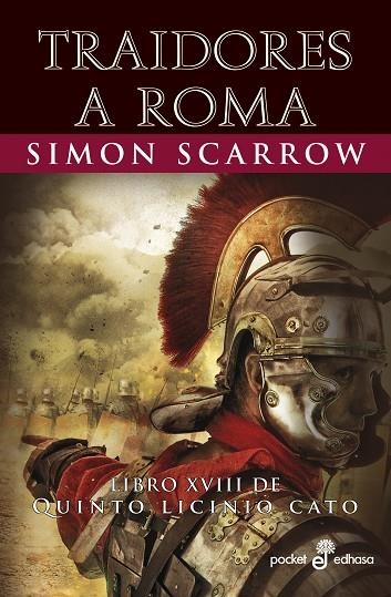 TRAIDORES A ROMA. LIBRO 18 DE QUINTO LICINIO CATO | 9788435022521 | SCARROW, SIMON