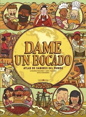 DAME UN BOCADO. ATLAS DE SABORES DEL MUNDO | 9788418184741 | MIZIELINSKA, ALEKSANDRA/MIZIELINSKI, DANIEL