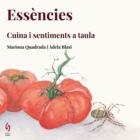 ESSÈNCIES. CUINA I SENSACIONS A TAULA | 9788412430615 | QUADRADA, MARIONA