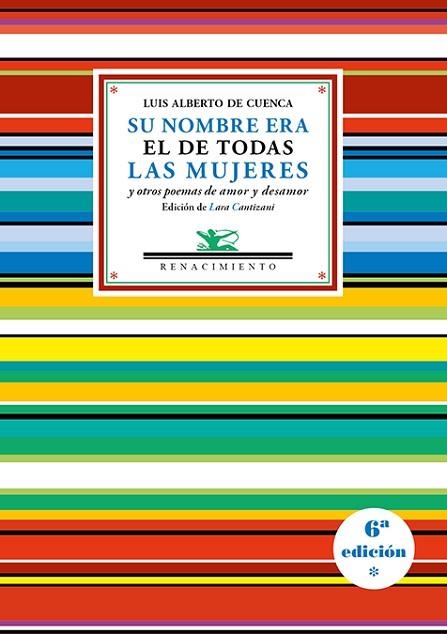 SU NOMBRE ERA EL DE TODAS LAS MUJERES Y OTROS POEMAS DE AMOR Y DESAMOR | 9788418818721 | CUENCA, LUIS ALBERTO DE