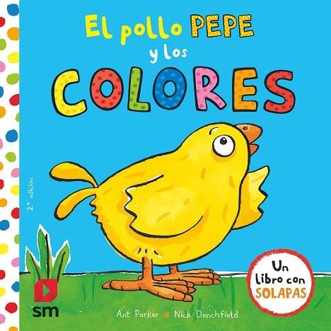 EL POLLO PEPE Y LOS COLORES | 9788467593389 | DENCHFIELD, NICK