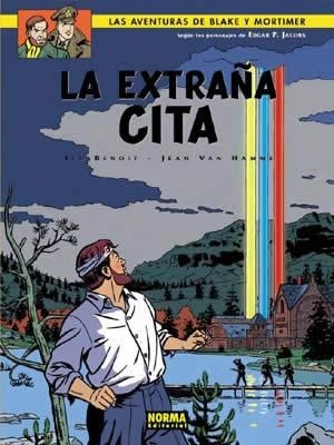 BLAKE Y MORTIMER 15. LA EXTRAÑA CITA | 9788484314806 | VAN HAMME, JEAN/BENOIT