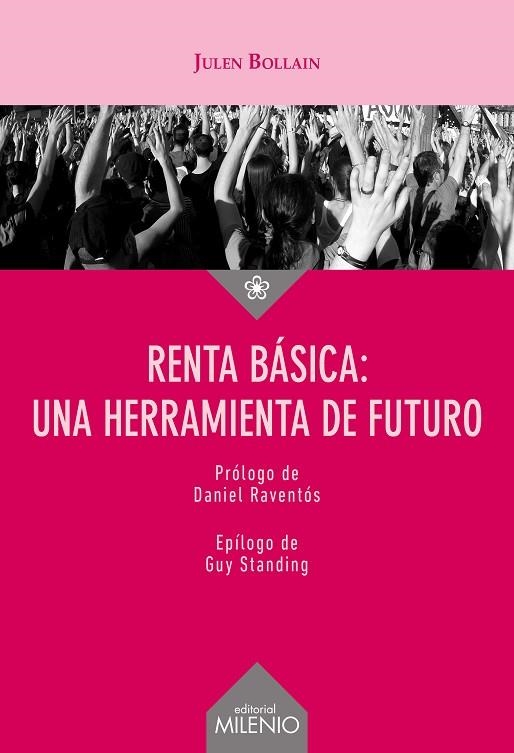 RENTA BÁSICA: UNA HERRAMIENTA DE FUTURO | 9788497439459 | BOLLAIN URBIETA, JULEN