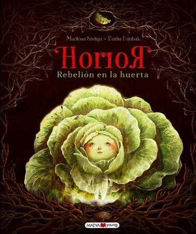 HORROR. REBELIÓN EN LA HUERTA | 9788418184307 | DZIUBAK, EMILIA/SZELIGA, MADLENA