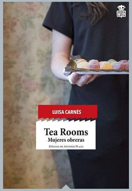 TEA ROOMS. MUJERES OBRERAS | 9788416537112 | CARNÉS CABALLERO, LUISA