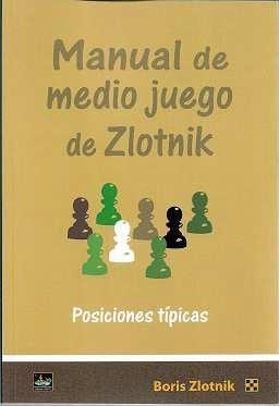 MANUAL DE MEDIO JUEGO DE ZLOTNIK | 9788412215779 | BORIS ZLOTNIK