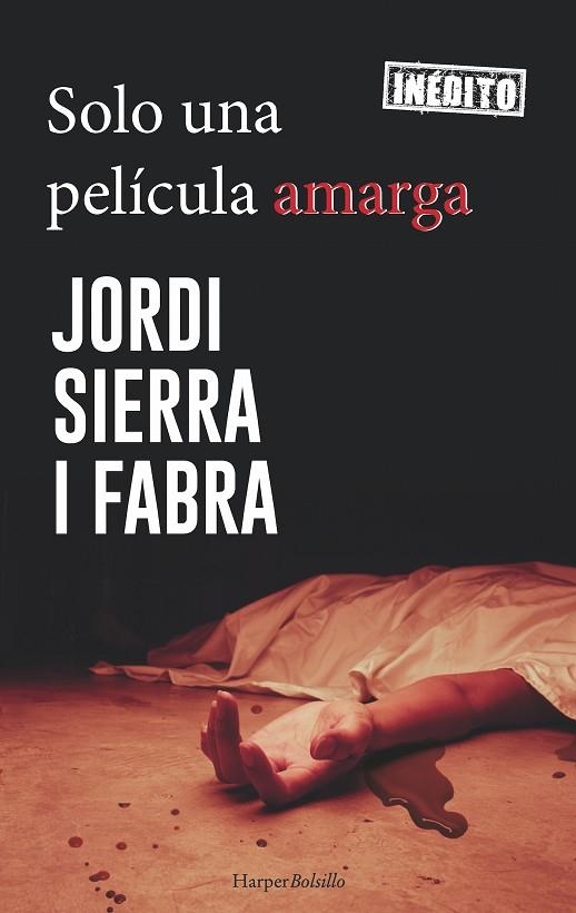 SOLO UNA PELÍCULA AMARGA | 9788417216184 | SIERRA I FABRA, JORDI