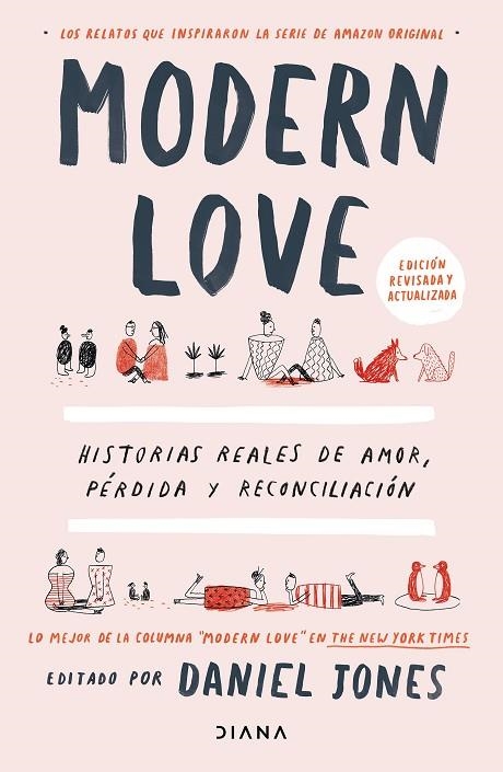 MODERN LOVE. HISTORIAS REALES DE AMOR, PÉRDIDA Y RECONCILIACIÓN | 9788418118296 | JONES, DANIEL