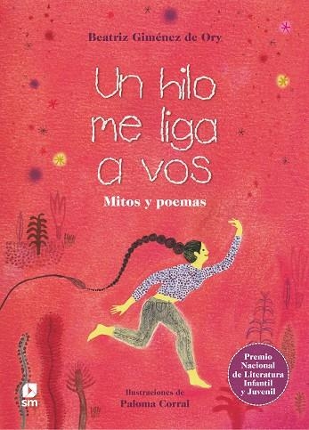 UN HILO ME LIGA A VOS. MITOS Y POEMAS | 9788413183114 | GIMÉNEZ DE ORY, BEATRIZ